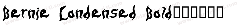 Bernie Condensed Bold字体转换